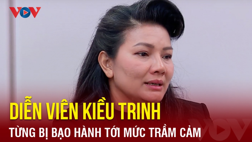 Chuyện showbiz: Diễn viên Kiều Trinh từng bị bạo hành tới mức trầm cảm